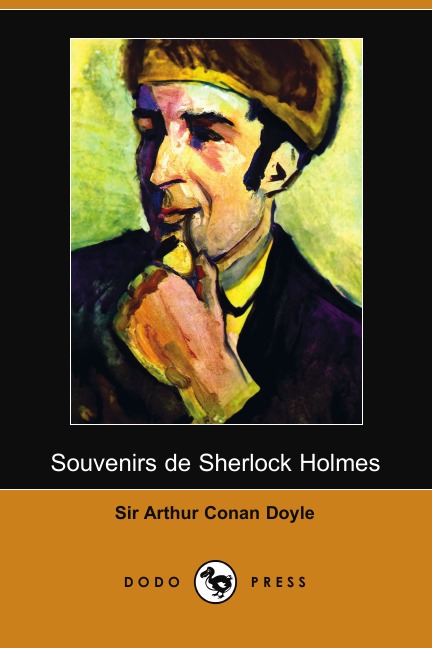 

Souvenirs de Sherlock Holmes (Dodo Press)