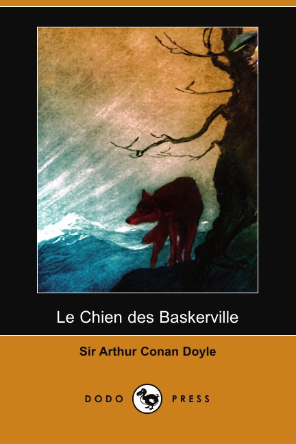 

Le Chien Des Baskerville (Dodo Press)