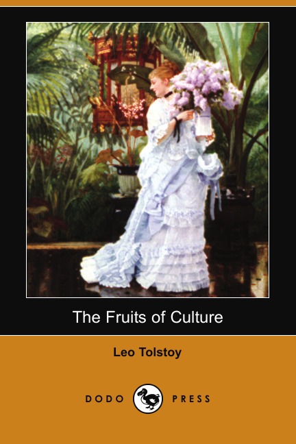 

The Fruits of Culture (Dodo Press)