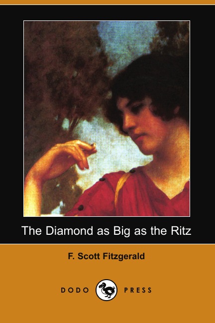 

The Diamond as Big as the Ritz (Dodo Press)