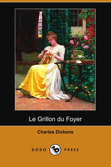 

Le Grillon Du Foyer (Dodo Press)