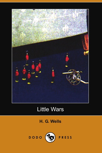

Little Wars (Dodo Press)