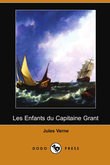 

Les Enfants Du Capitaine Grant (Dodo Press)