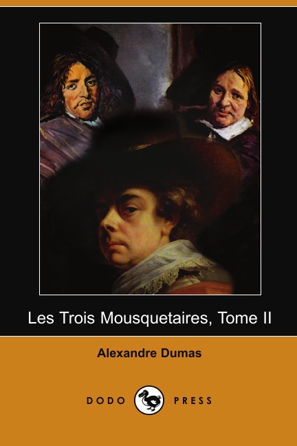 

Les Trois Mousquetaires, Tome II (Dodo Press)