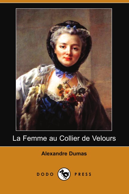 

La Femme Au Collier de Velours (Dodo Press)