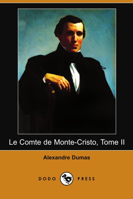 

Le Comte de Monte-Cristo, Tome II (Dodo Press)