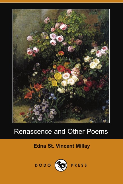 

Renascence and Other Poems (Dodo Press)
