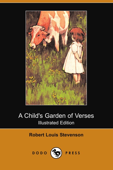 

A Child's Garden of Verses (Illustrated Edition) (Dodo Press)