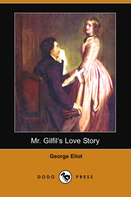 

Mr. Gilfilas Love Story (Dodo Press)