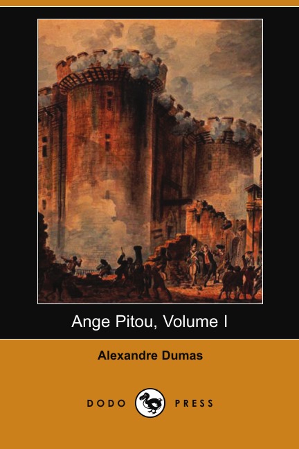 

Ange Pitou, Volume I (Dodo Press)
