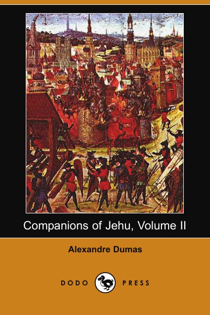 

Companions of Jehu, Volume II (Dodo Press)