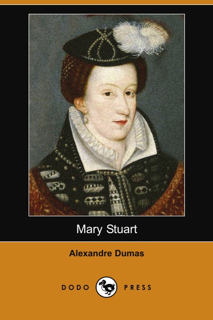 

Mary Stuart (Dodo Press)