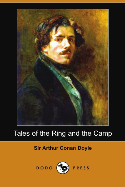 

Tales of the Ring and the Camp (Dodo Press)