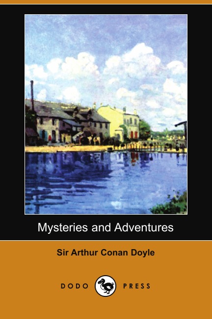 

Mysteries and Adventures