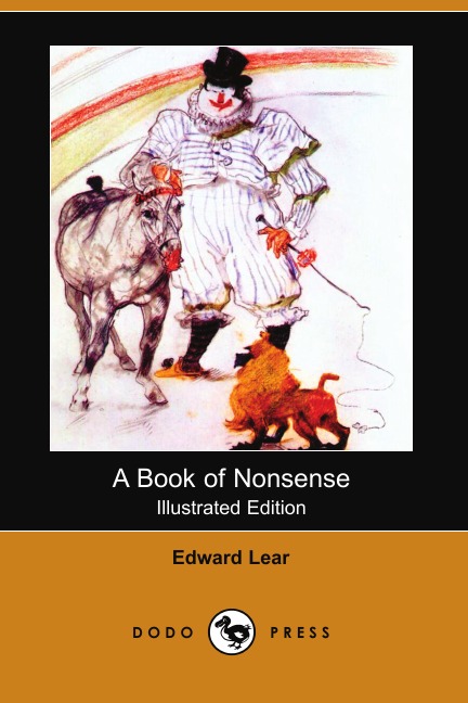 

A Book of Nonsense (Illustrated Edition) (Dodo Press)