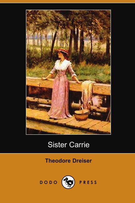 

Sister Carrie (Dodo Press)