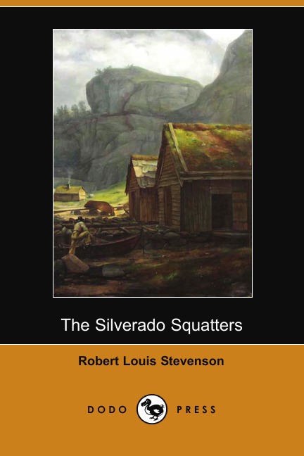 

The Silverado Squatters (Dodo Press)