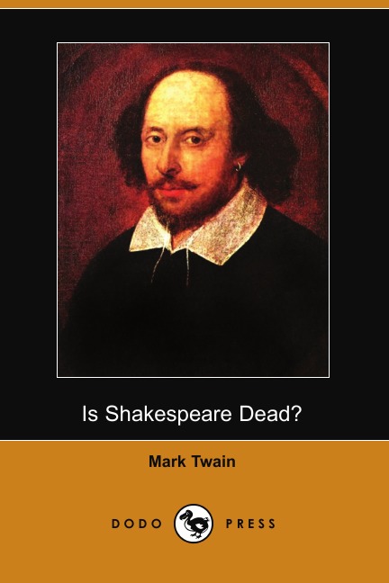 

Is Shakespeare Dead (Dodo Press)