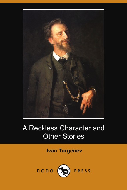 

A Reckless Character and Other Stories (Dodo Press)