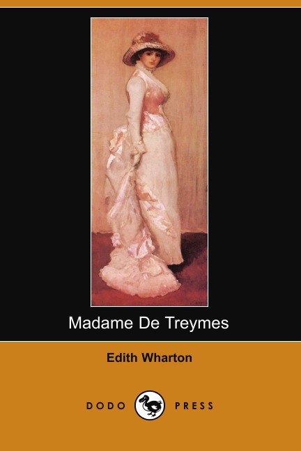 

Madame de Treymes (Dodo Press)