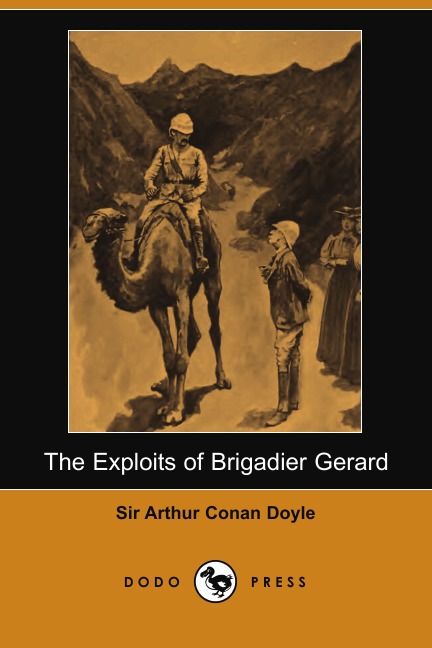 

The Exploits of Brigadier Gerard (Dodo Press)