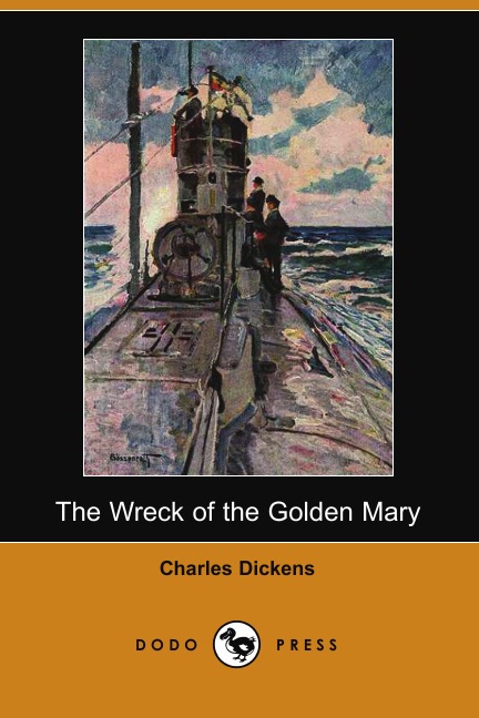 

The Wreck of the Golden Mary (Dodo Press)