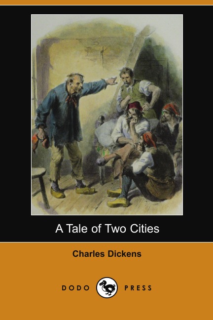 

A Tale of Two Cities (Dodo Press)