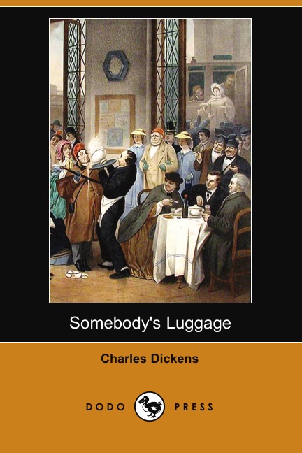 

Somebody's Luggage (Dodo Press)