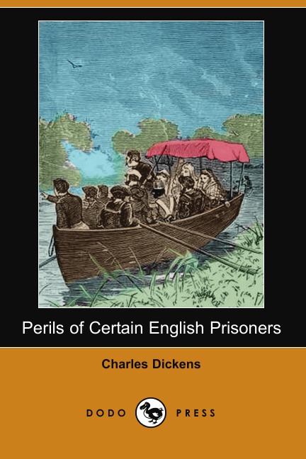 

Perils of Certain English Prisoners (Dodo Press)