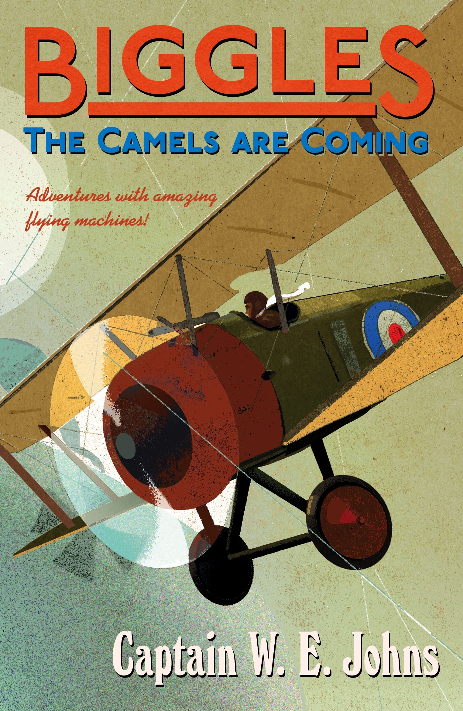 

Biggles The Camels Are Coming