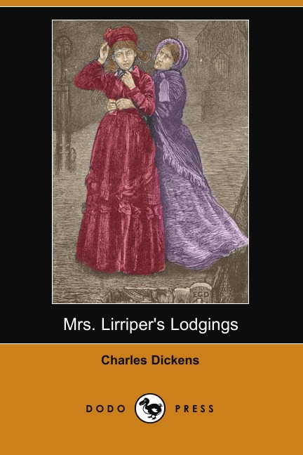 

Mrs. Lirriper's Lodgings (Dodo Press)