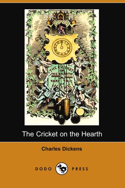 

The Cricket on the Hearth (Dodo Press)