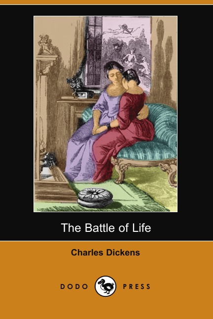 

The Battle of Life (Dodo Press)