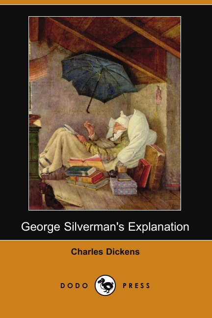 

George Silverman's Explanation (Dodo Press)