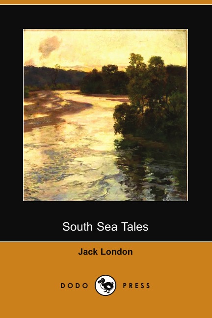 

South Sea Tales (Dodo Press)
