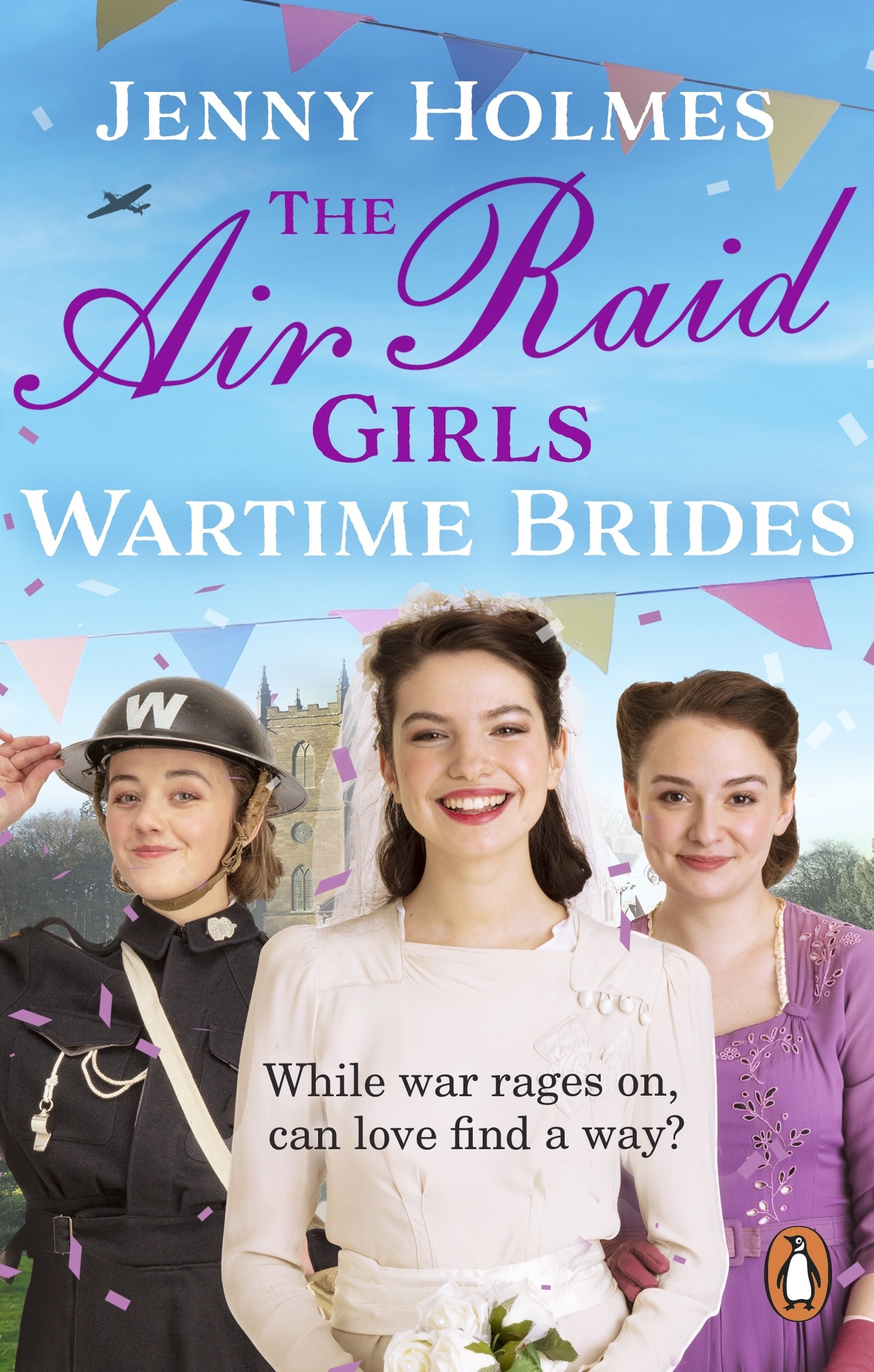 

The Air Raid Girls Wartime Brides