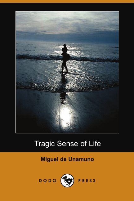 

Tragic Sense of Life (Dodo Press)
