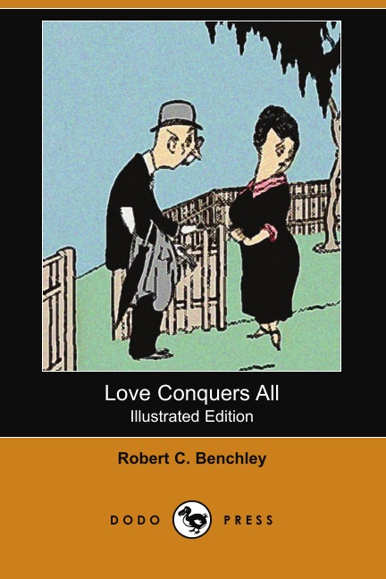 

Love Conquers All (Illustrated Edition) (Dodo Press)