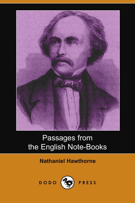 

Passages from the English Note-Books (Dodo Press)