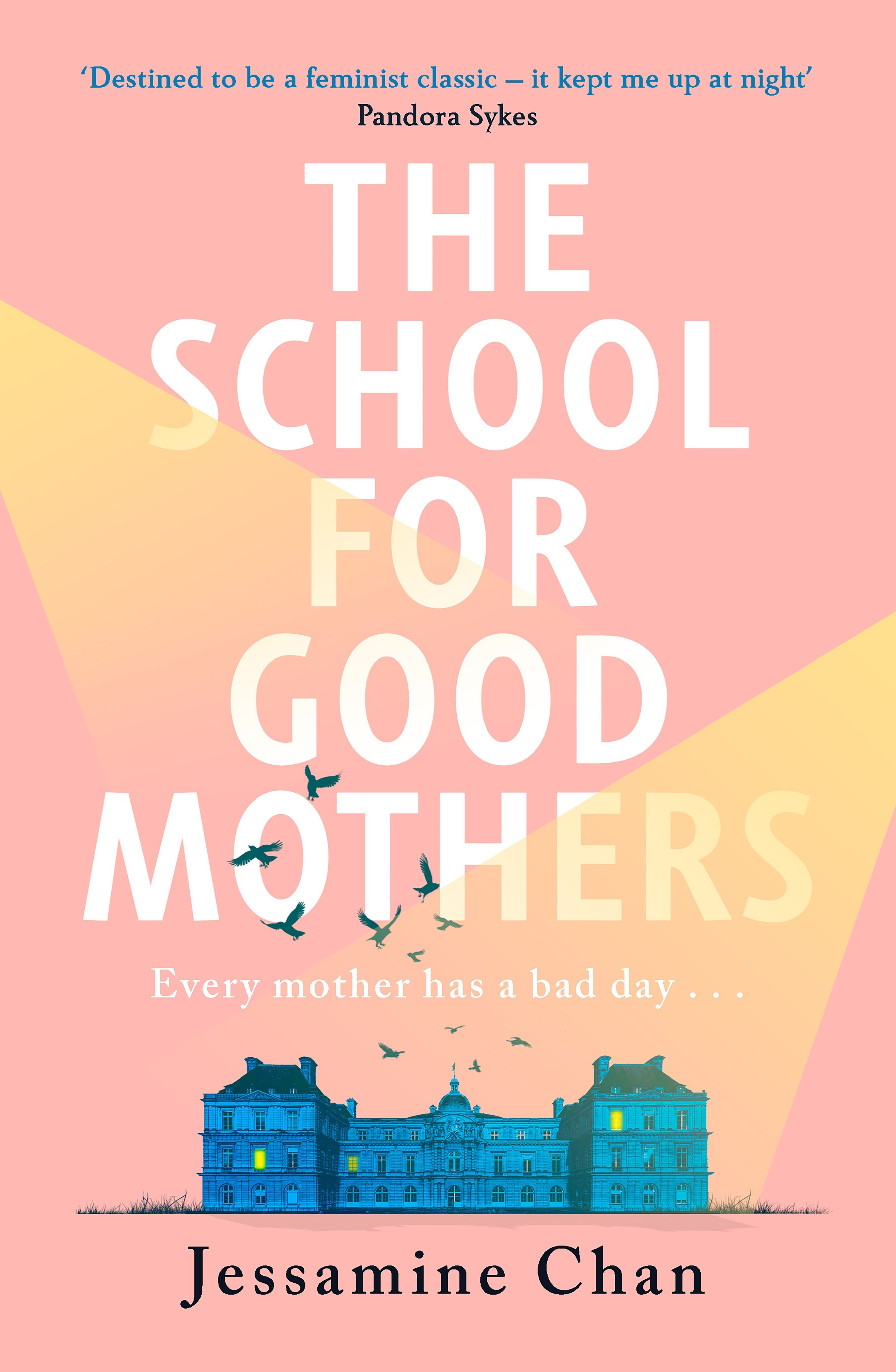 

The School for Good Mothers
