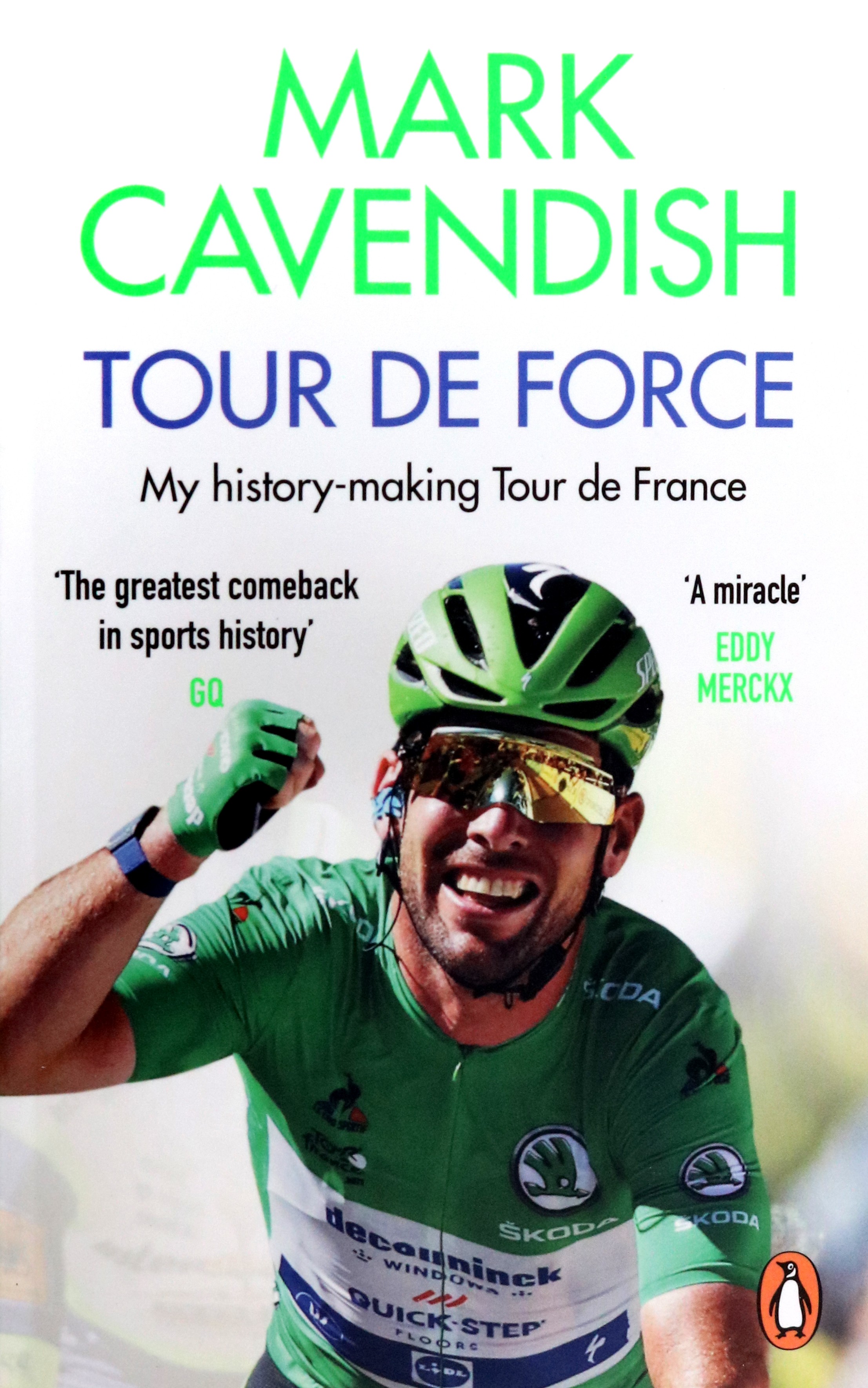 

Tour de Force My history-making Tour de France