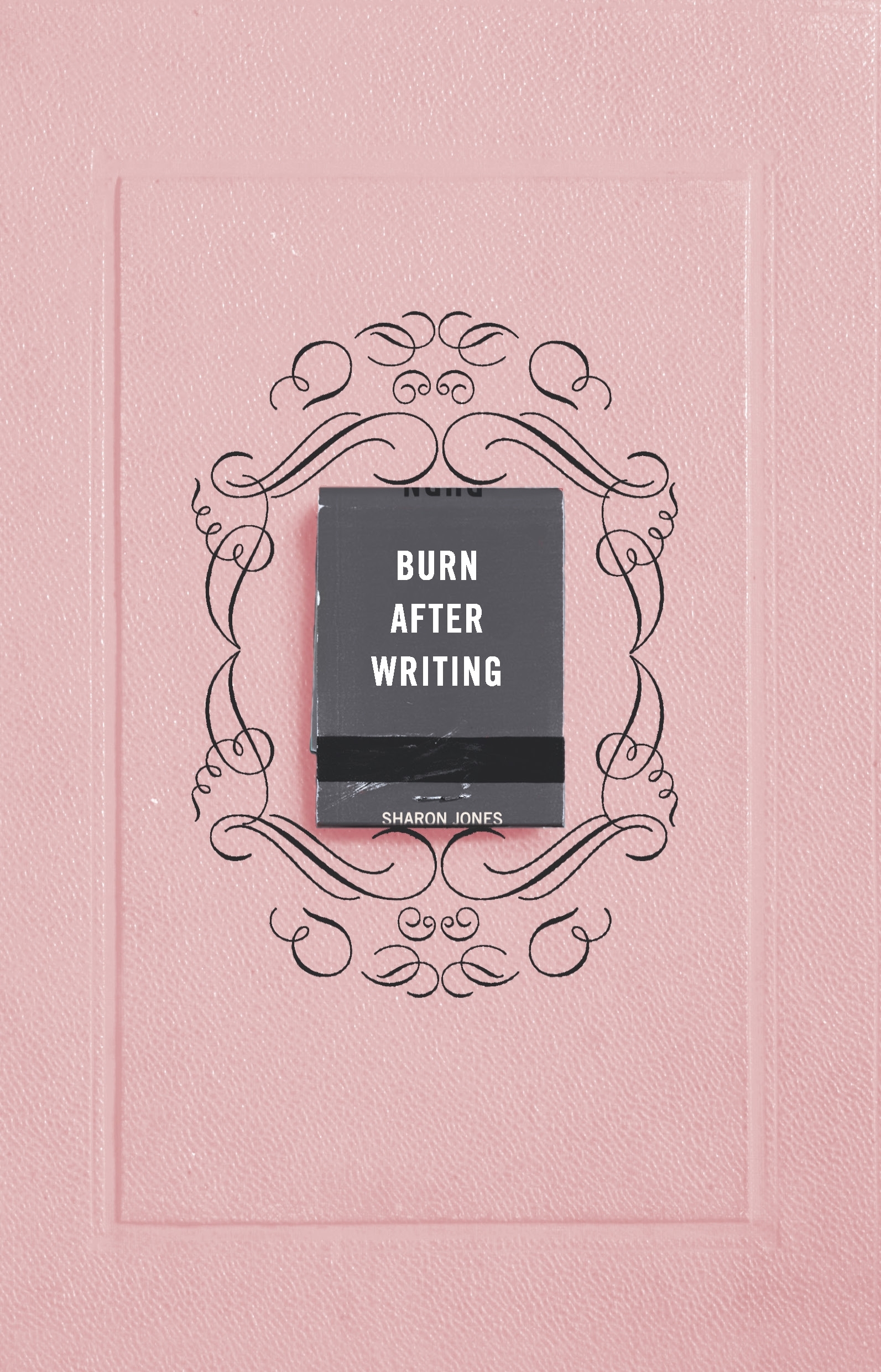 

Burn After Writing