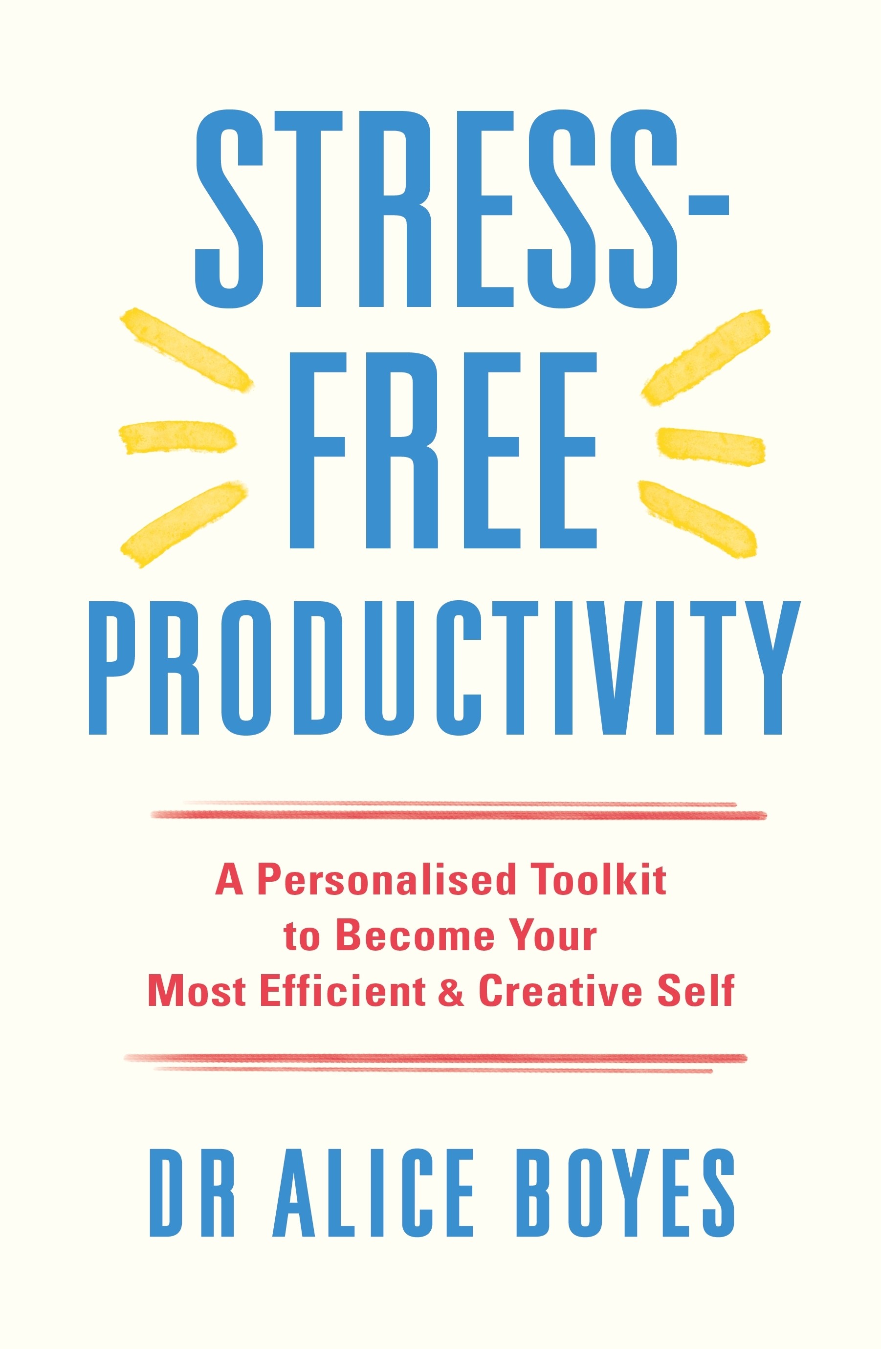 

Stress-Free Productivity