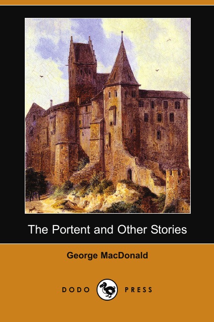 

The Portent and Other Stories (Dodo Press)