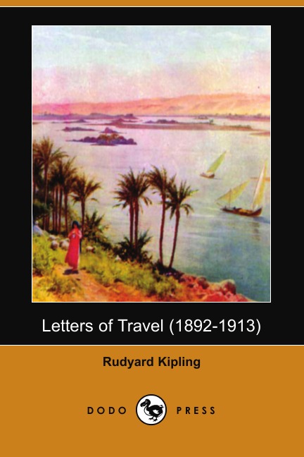 

Letters of Travel (1892-1913) (Dodo Press)