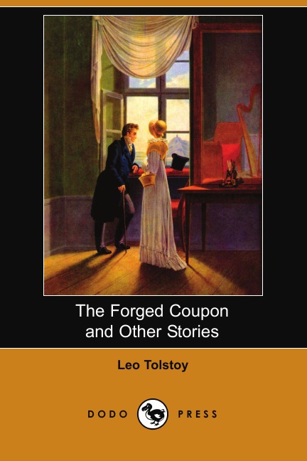 

The Forged Coupon and Other Stories (Dodo Press)