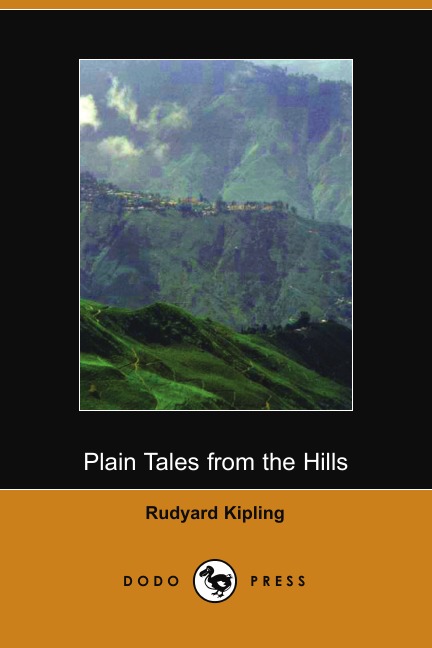 

Plain Tales from the Hills
