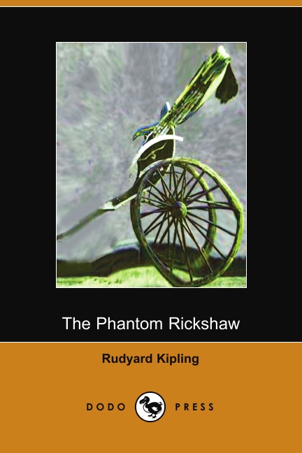 

The Phantom Rickshaw and Other Ghost Stories