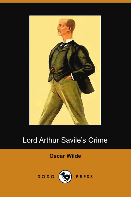 

Lord Arthur Savile's Crime and Other Stories