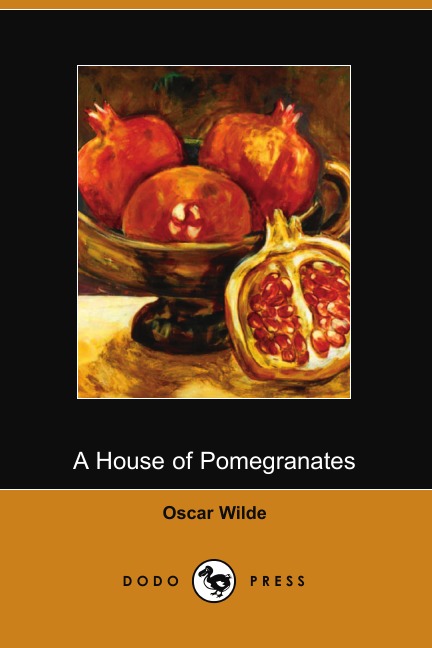 

A House of Pomegranates
